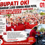 Bupati OKI Bagikan 3.000 Bendera Merah Putih, Ajak Warga Kibarkan Sang Saka Sambut HUT Ke-81 RI